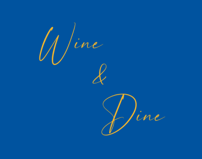 Wine & Dine